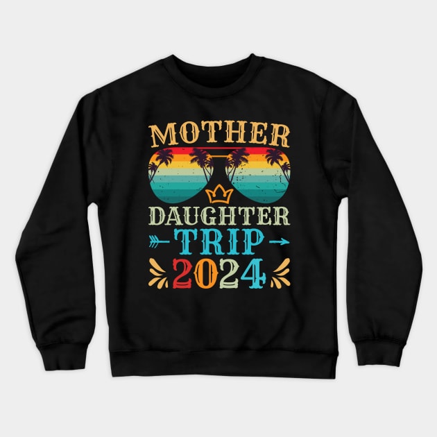 Mother Daughter Trip 2023 Shirt Road Trip Lovers Vacation Crewneck Sweatshirt by Sowrav